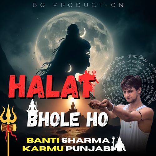 Halat Bhole Ho