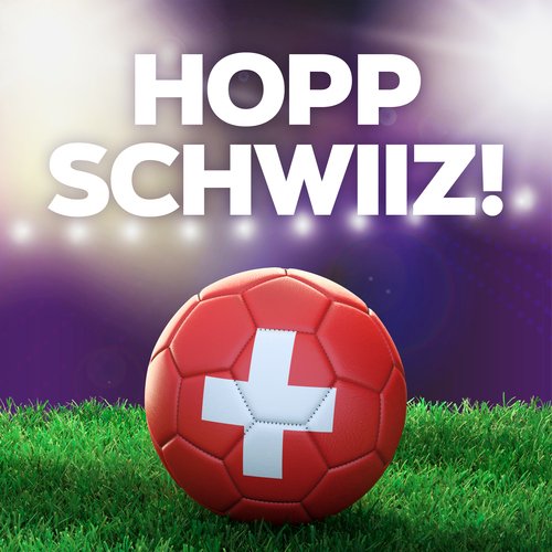 Hopp Schwiiz!