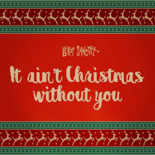 It Ain&#039;t Christmas Without You_poster_image