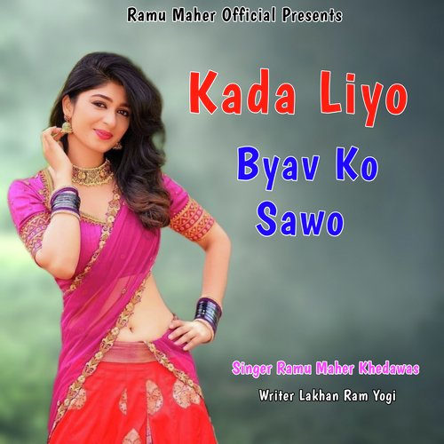 Kada Liyo Byav Ko Sawo