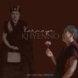 Karmapa Khyenno Part 2-OiczUDpnZ18