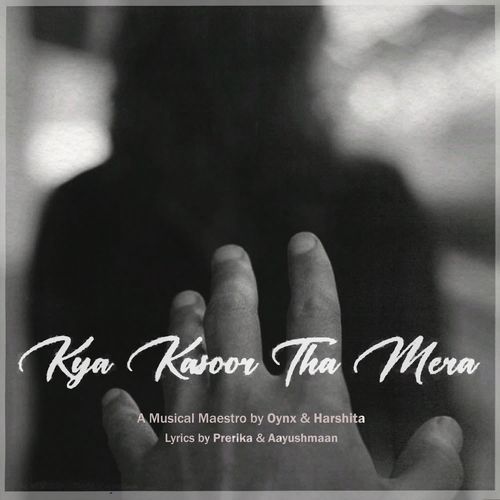 Kya Kasoor Tha Mera