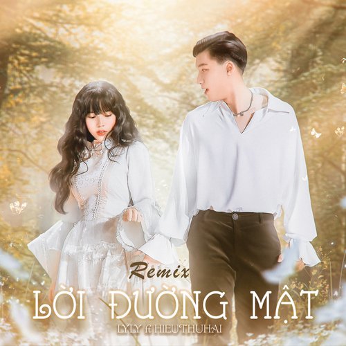 Lời Đường Mật (feat. HIEUTHUHAI) [Remix] (Remix)