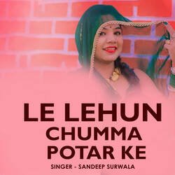 Le Lehun Chumma Potar Ke-RAtee0ZlQkM