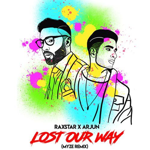 Lost Our Way (Myze Remix)