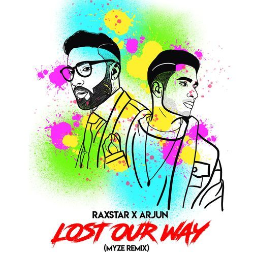 Lost Our Way (Myze Remix)