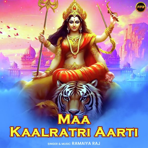 Maa Kaalratri Aarti