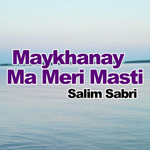 Maykhanay Ma Meri Masti