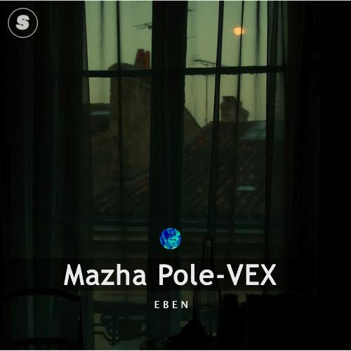 Mazha Pole - VEX