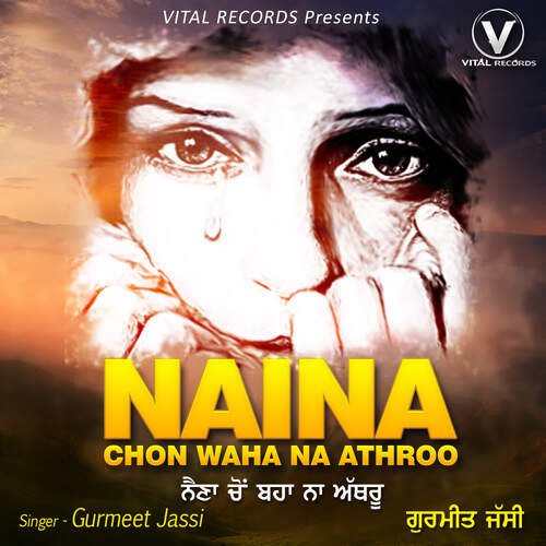Naina Chon Waha Na Athroo