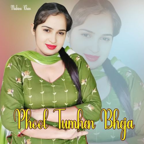 Phool Tumhen Bheja