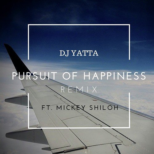 Pursuit of Happiness (Remix)