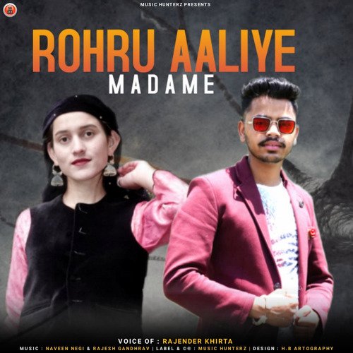 Rohru Aaliye Madame