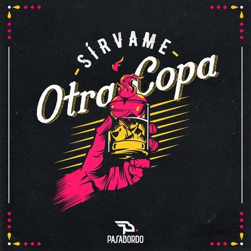 Sírvame Otra Copa