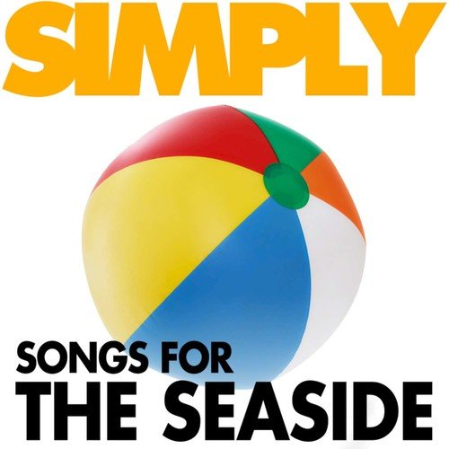 Simply Songs for the Seaside