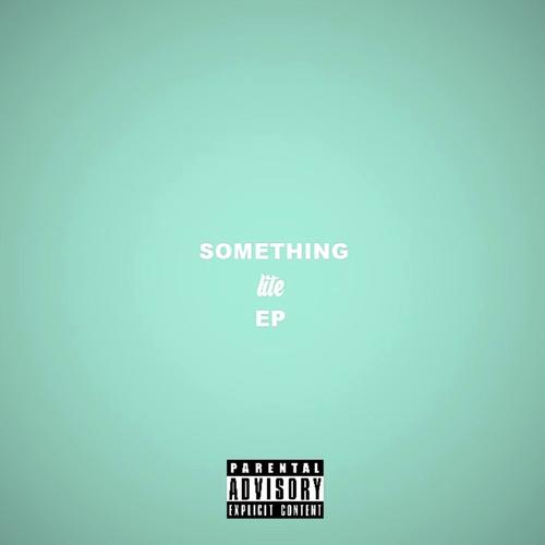 Something Lite EP