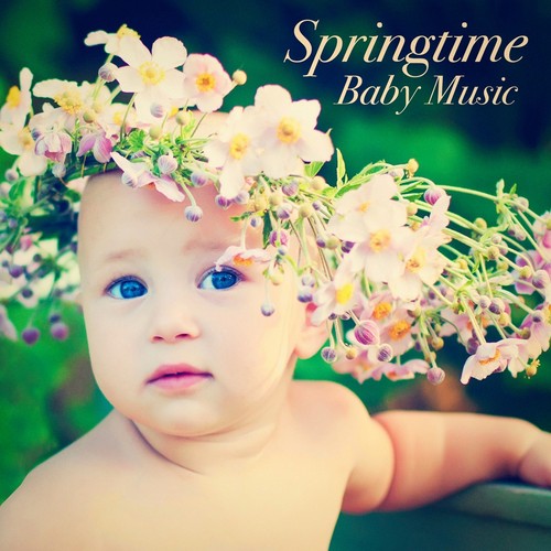 Springtime Baby Music