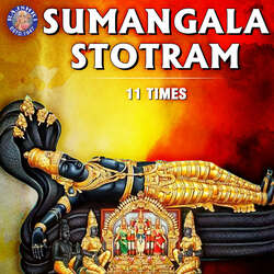 Sumangala Stotram - 11 Times-GSUsYzddQ0M