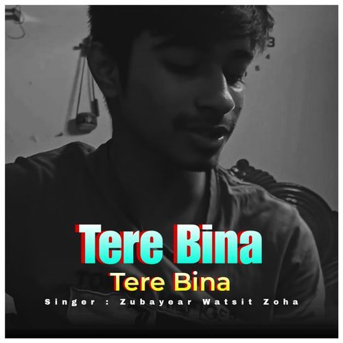 Tere Bina Tere Bina