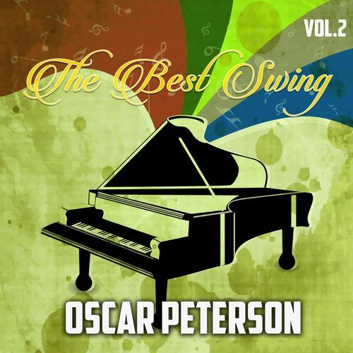 The Best Swing, Oscar Peterson, Vol. 2