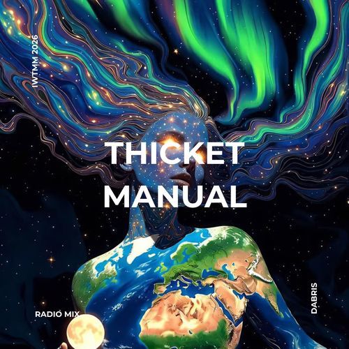 Thicket Manual (Radio Mix)