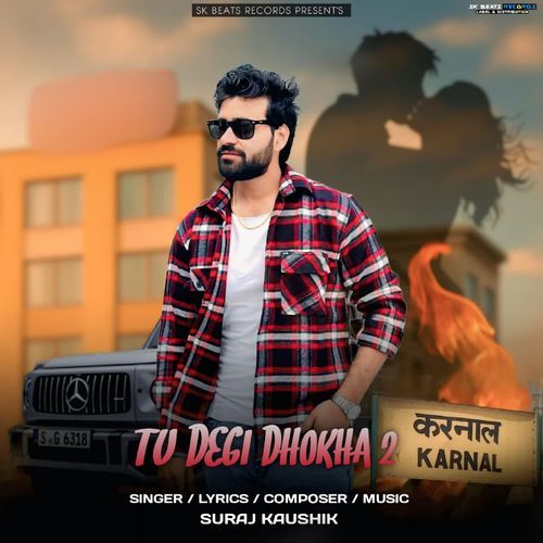 Tu Degi Dhokha 2