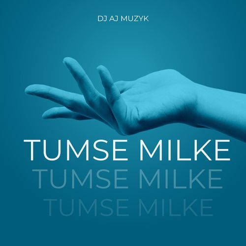 Tumse Milke