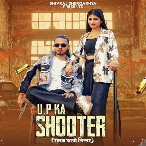 UP Ka Shooter रावन बरगे मित्तर