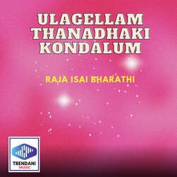 Ulagellam Thanadhaki Kondalum-JCBTBAdSWR4