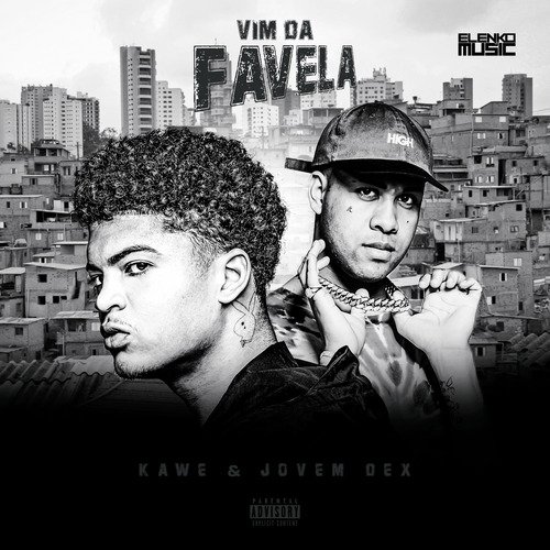 Vim da Favela