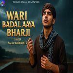 Wari Badal Aaya Bharji