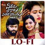 Yededu Lokalu Yeleti Ramudu, Pt. 2 (Lofi)