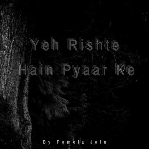 Yeh rishtey hain discount pyaar ke online