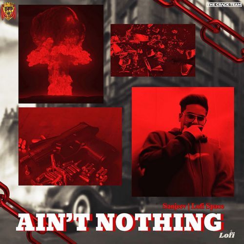 Aint Nothing (Lofi)