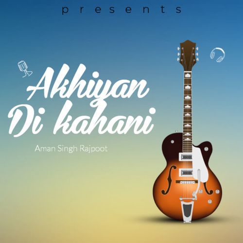 Akhiyan Di Kahani