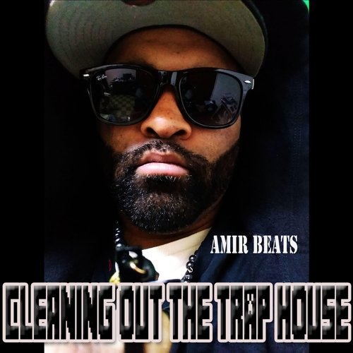 Cleaning Out My Trap House