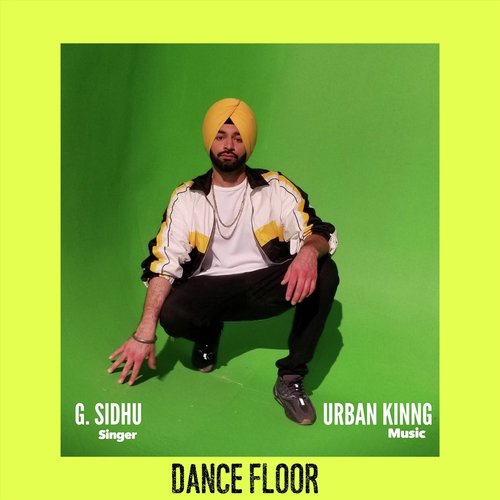 Dance Floor (feat. Urban Kinng)
