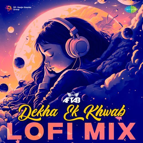 Dekha Ek Khwab - LoFi Mix