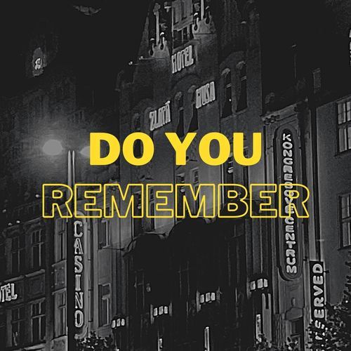 Do You Remember?_poster_image