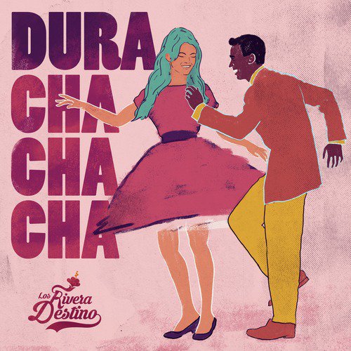 Dura (Cha Cha Cha)