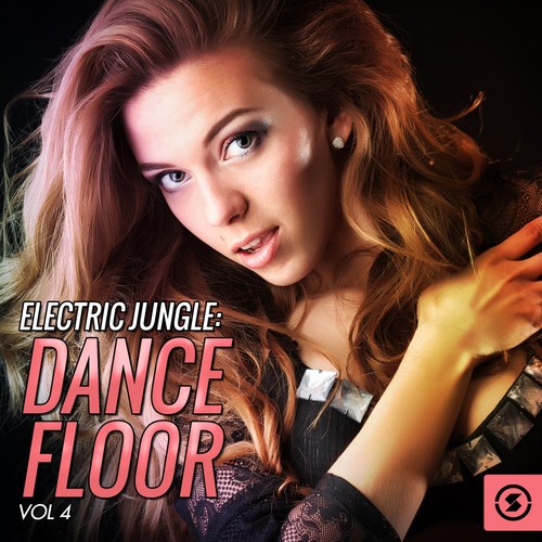 Electric Jungle: Dance Floor, Vol. 4