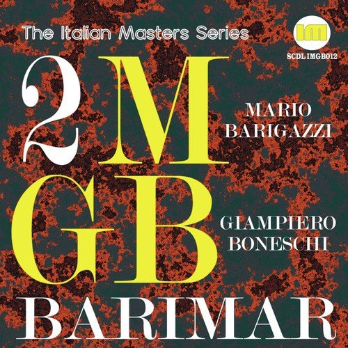 Giampiero Boneschi & Mario Barigazzi Volume 2