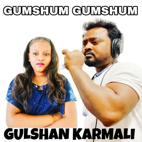 Gumshum Gumshum