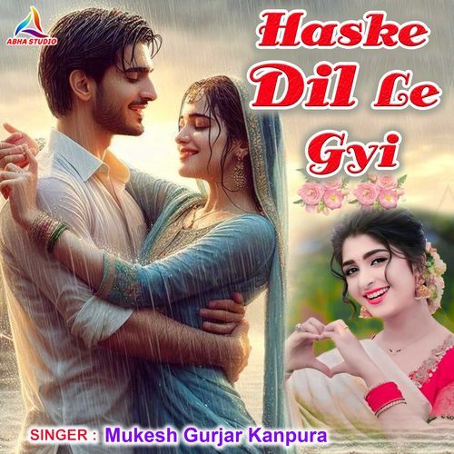 Haske Dil Le Gyi