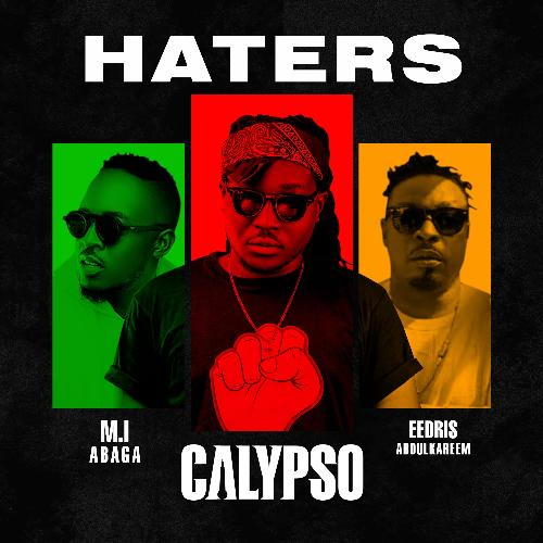 Haters (feat. Eedris Abdulkareem &amp; M.I Abaga)_poster_image