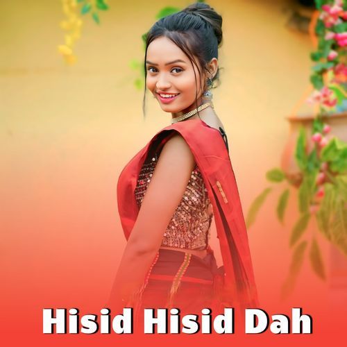 Hisid Hisid Dah