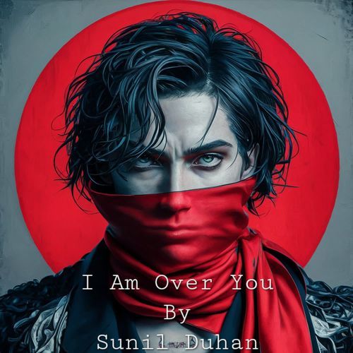 I Am Over You