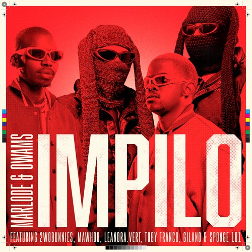 Impilo (feat. 2woBunnies, MaWhoo, Leandra.Vert, Toby Franco, Gilano & Sponge 101)_poster_image