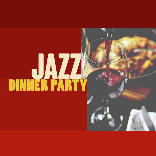 Jazz Dinner Party