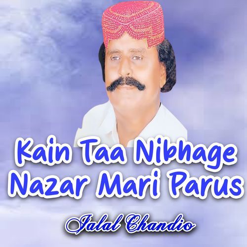 Kain Taa Nibhage Nazar Mari Parus